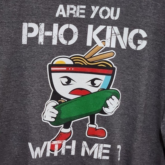Port & Company
Are You Pho King With Me?
Graphic Tee Funny
Humor Size Medium - Picture 3 of 5